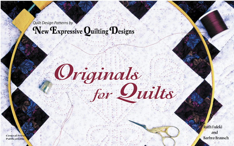 Originals for Quilts - New Expressive Quilting Designs