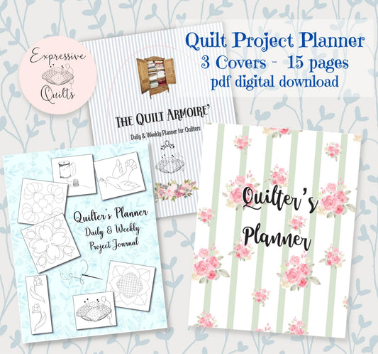 Quilt Project Planner - 3 Covers - 15 pages