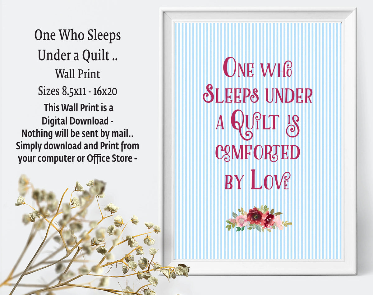 one-who-sleeps-under-a-quilt wall decor print
