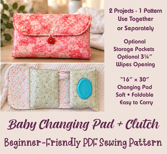 Baby Changing Pad & Clutch • Beginner-Friendly PDF Sewing Pattern • (Digital Download)