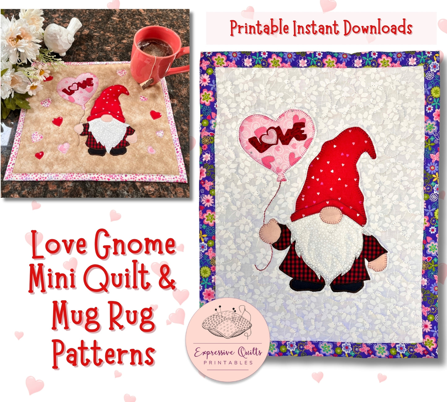 Love Gnome Mini Quilt 13"x18 - Mug Rug 10"x12", 2 Patterns - Complete Instructions