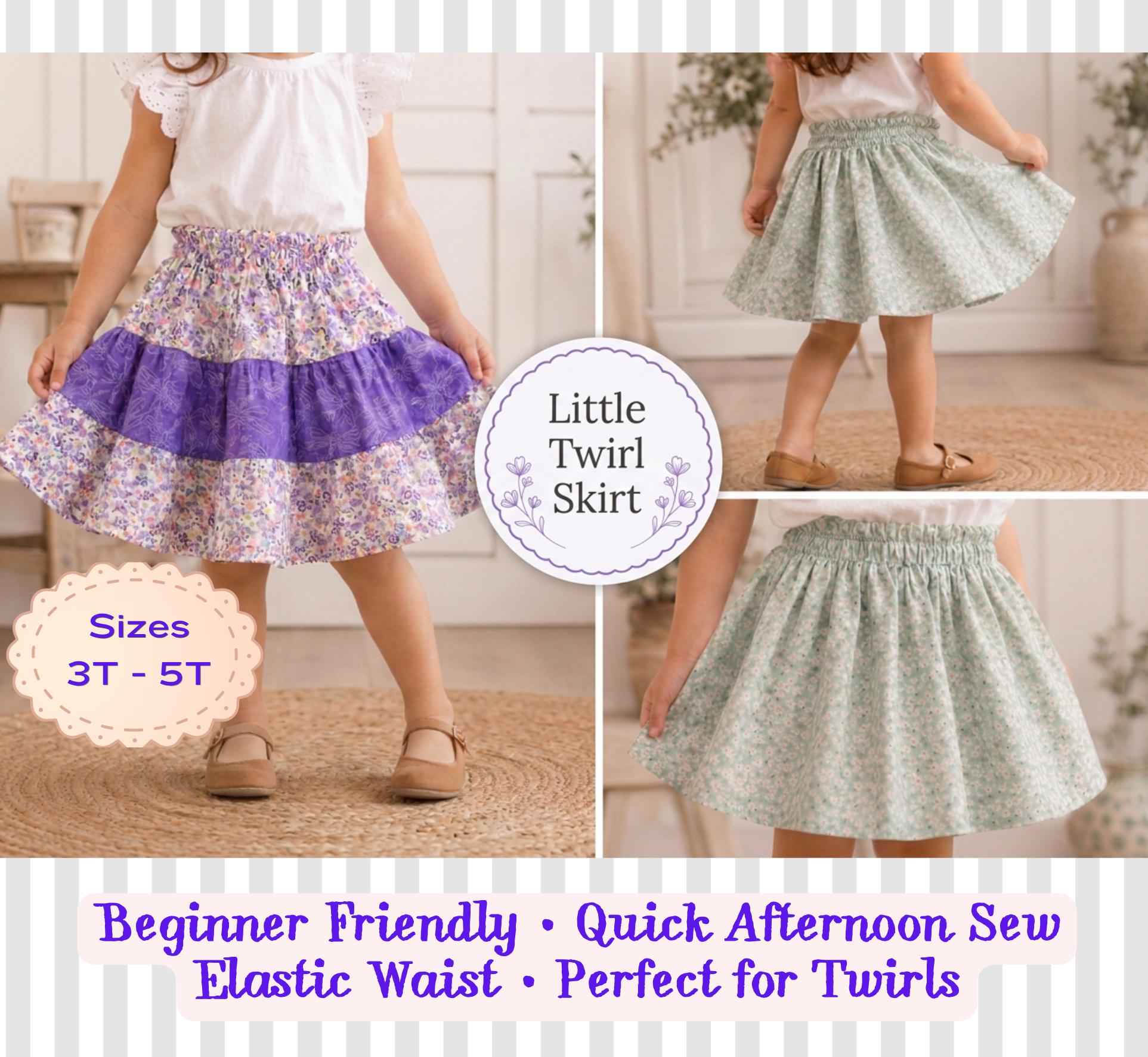 Three-panel collage showing a child wearing a ruffled elastic-waist skirt in different print/color options: purple floral, pale green floral, and white floral. Text reads 'Little Twirl Skirt,' 'Sizes 3T - 5T,' and 'Beginner Friendly • Quick Afternoon Sew Elastic Waist • Perfect for Twirls.