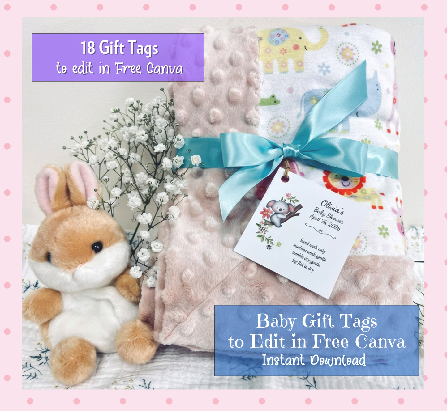 A baby gift set mockup featuring a pink and white patterned blanket tied with a light blue ribbon, a plush bunny toy, and white baby flowers, with text overlays about editable gift tags in Free Canva.